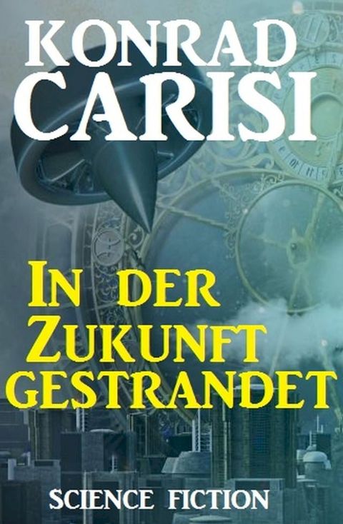 In der Zukunft gestrandet(Kobo/電子書)