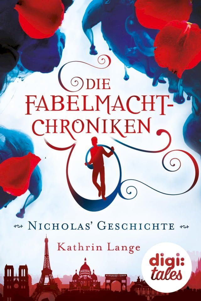  Die Fabelmacht-Chroniken. Nicholas' Geschichte(Kobo/電子書)