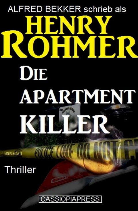 Henry Rohmer Thriller - Die Apartment-Killer(Kobo/電子書)