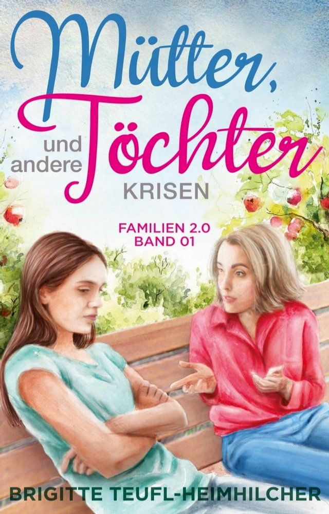  Mütter, Töchter und andere Krisen(Kobo/電子書)