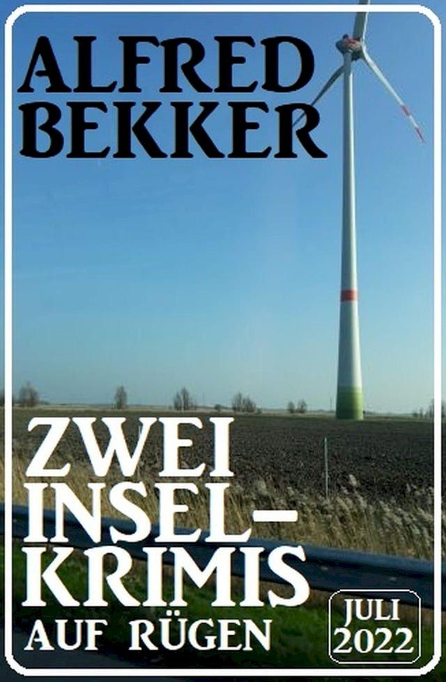  Zwei Inselkrimis auf Rügen Juli 2022(Kobo/電子書)