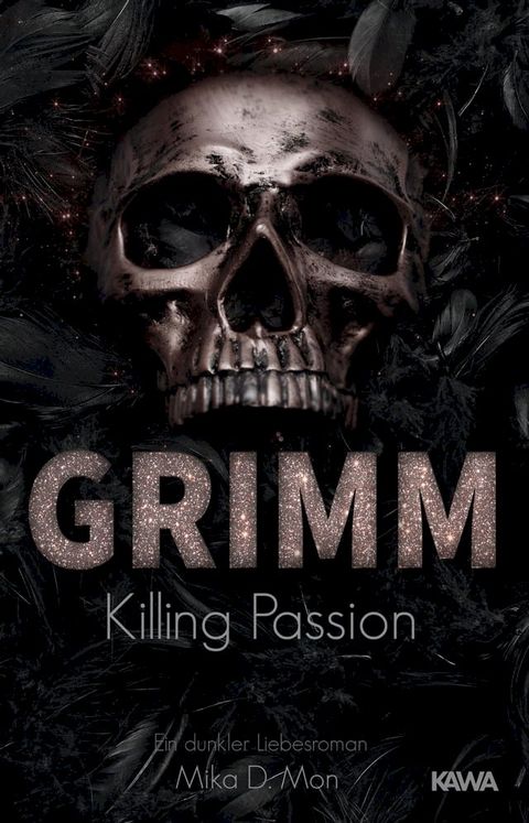 Grimm - Killing Passion (Band 3)(Kobo/電子書)