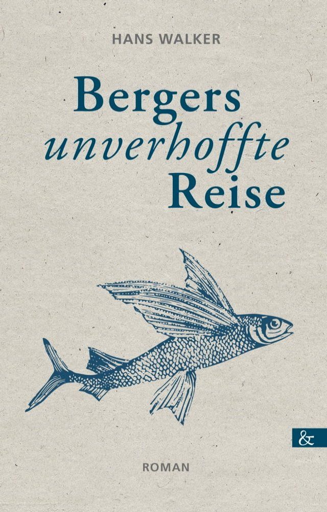  Bergers unverhoffte Reise(Kobo/電子書)