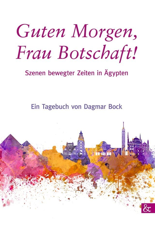  Guten Morgen, Frau Botschaft!(Kobo/電子書)