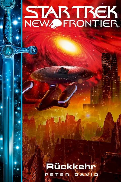 Star Trek – New Frontier: R&uuml;ckkehr(Kobo/電子書)