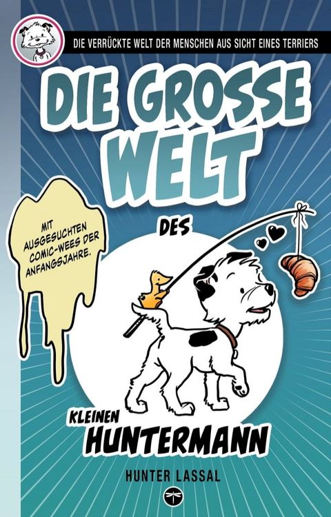 Die GROSSE Welt des kleinen Huntermann(Kobo/電子書)