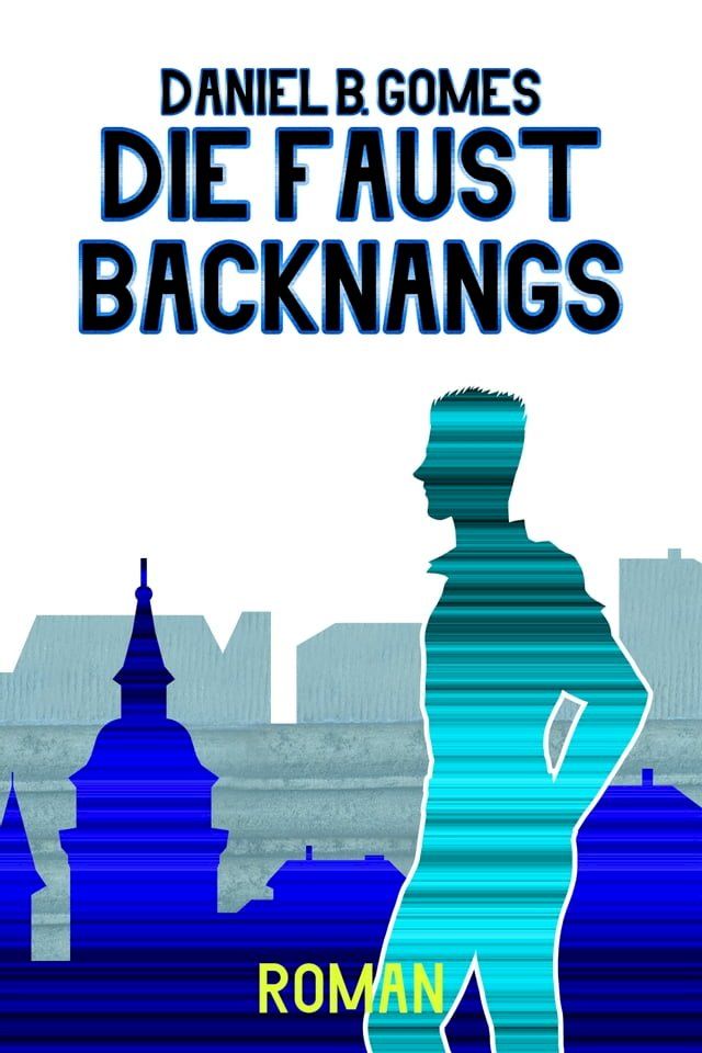  Die Faust Backnangs(Kobo/電子書)