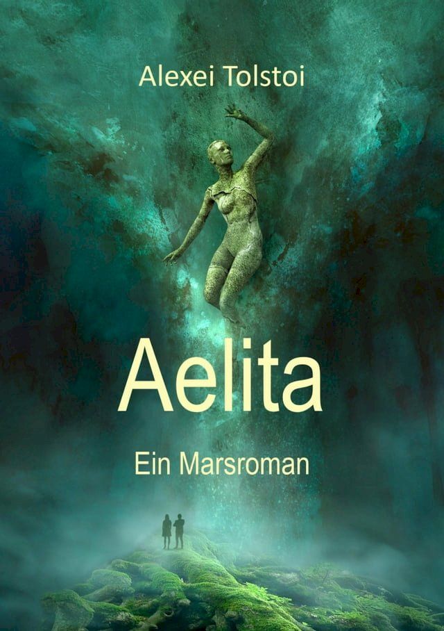  Aelita – Ein Marsroman(Kobo/電子書)