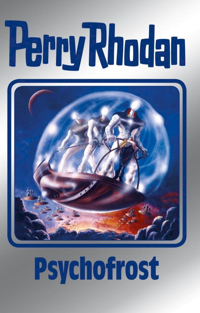  Perry Rhodan 147: Psychofrost (Silberband)(Kobo/電子書)