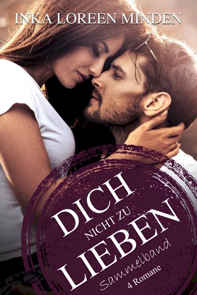  Dich nicht zu lieben(Kobo/電子書)