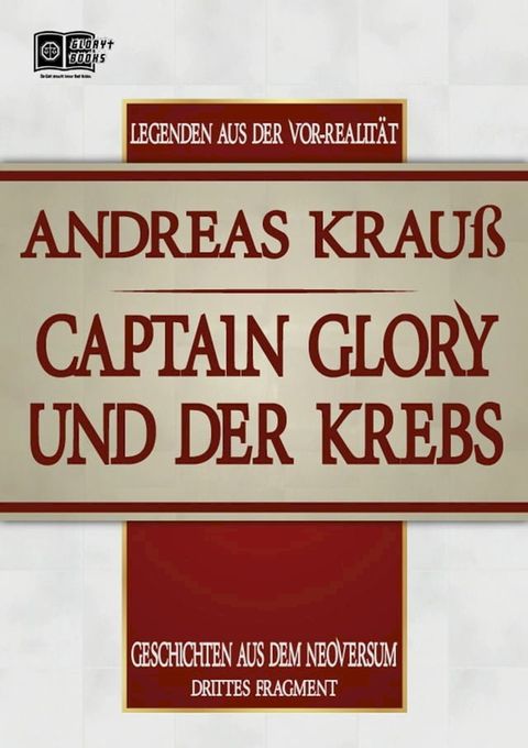 Captain Glory und der Krebs(Kobo/電子書)