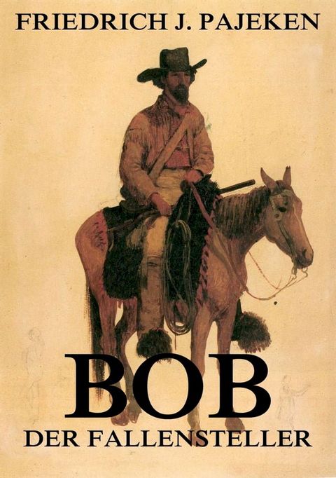 Bob der Fallensteller(Kobo/電子書)