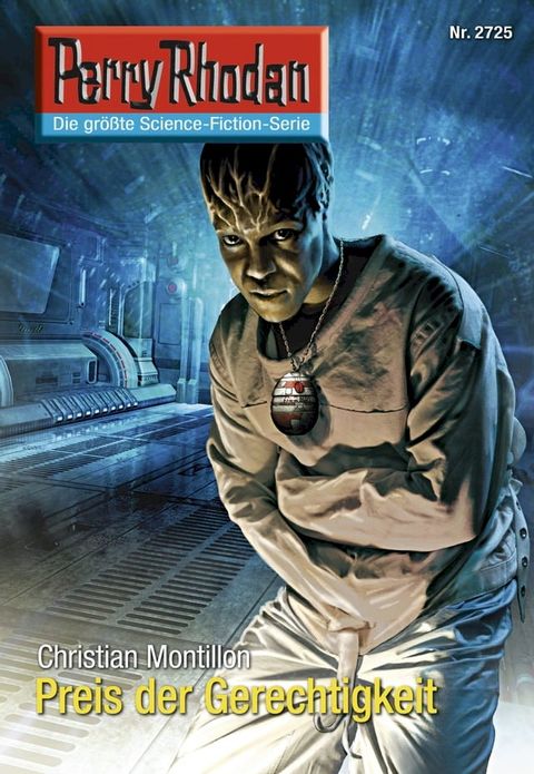 Perry Rhodan 2725: Preis der Gerechtigkeit(Kobo/電子書)