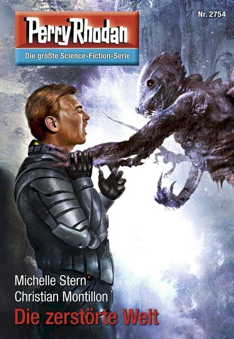 Perry Rhodan 2754: Die zerst&ouml;rte Welt(Kobo/電子書)