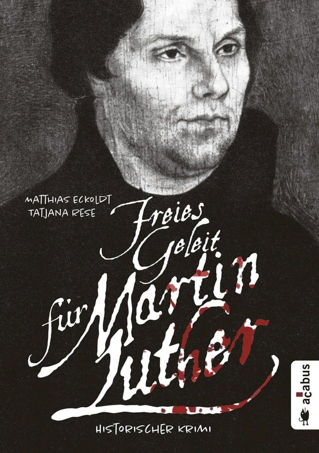  Freies Geleit für Martin Luther(Kobo/電子書)