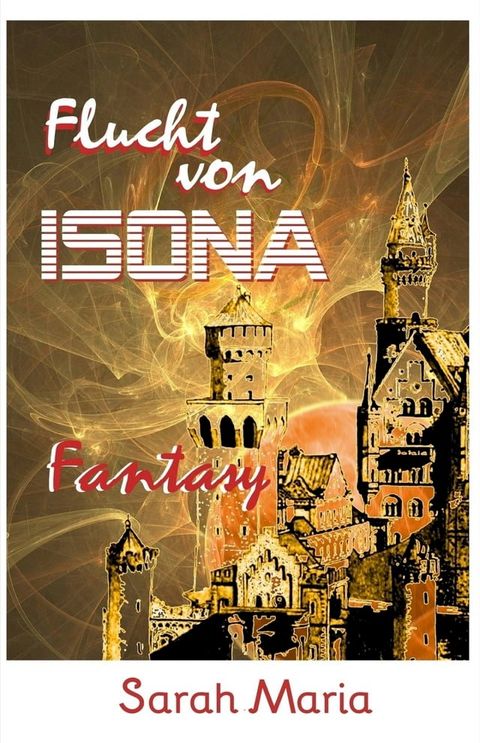 Die Flucht von ISONA(Kobo/電子書)