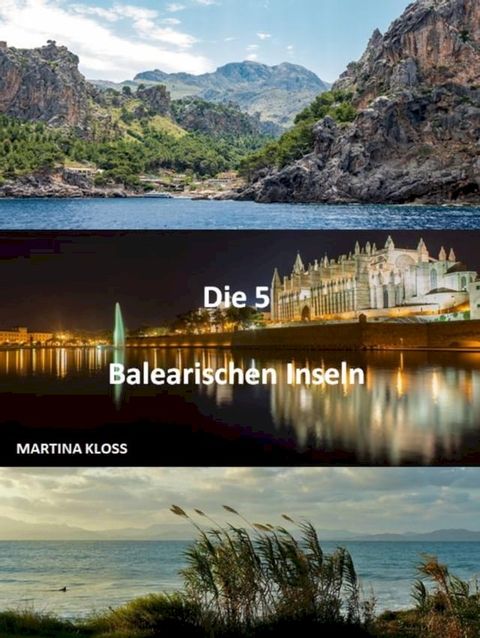 Die Balearen immer ein Urlaub wert(Kobo/電子書)