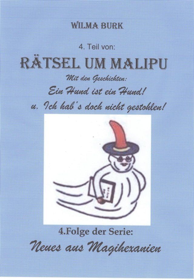  Rätsel um Malipu 4. Teil(Kobo/電子書)