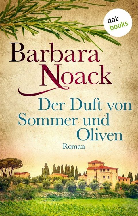 Der Duft von Sommer und Oliven(Kobo/電子書)