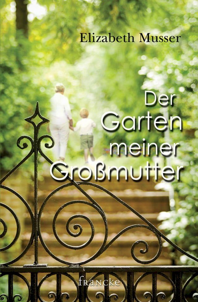  Der Garten meiner Großmutter(Kobo/電子書)