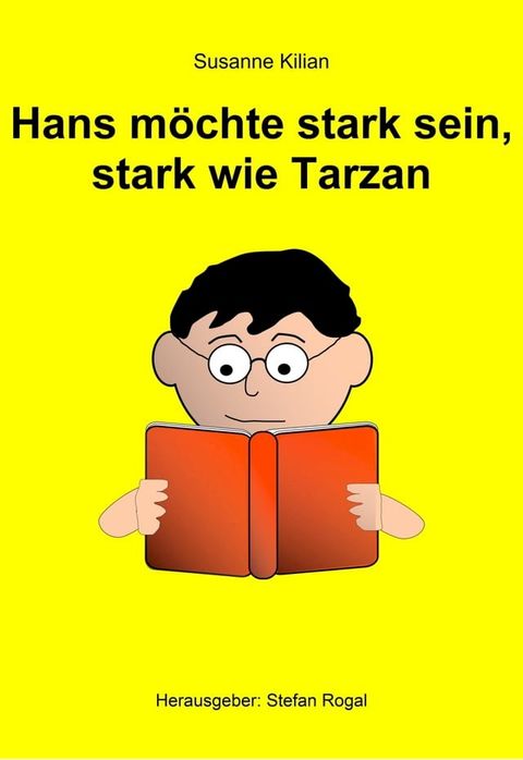 Hans möchte stark sein, stark wie Tarzan(Kobo/電子書)