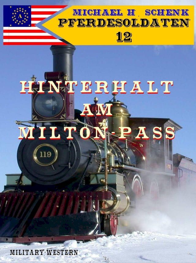  Pferdesoldaten 12 - Hinterhalt am Milton-Pass(Kobo/電子書)