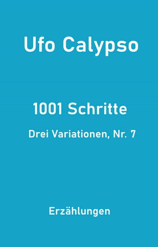  1001 Schritte - Drei Variationen, Nr. 7(Kobo/電子書)