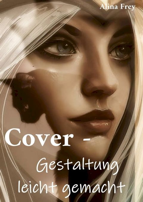 Cover - Gestaltung leicht gemacht(Kobo/電子書)