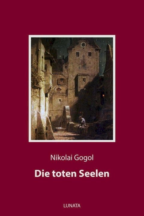 Die toten Seelen(Kobo/電子書)