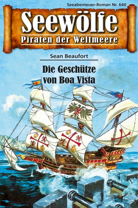 Seewölfe - Piraten der Weltmeere 640(Kobo/電子書)