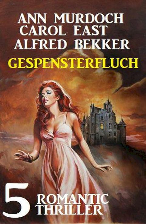 Gespensterfluch – 5 Romantic Thriller(Kobo/電子書)