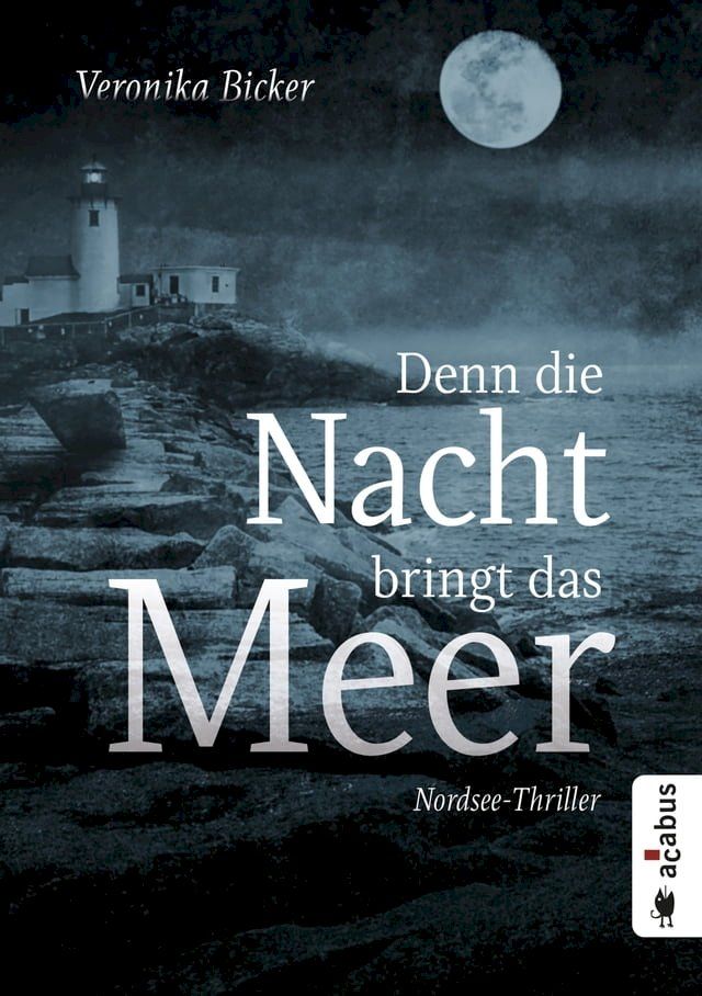  Denn die Nacht bringt das Meer. Nordsee-Thriller(Kobo/電子書)