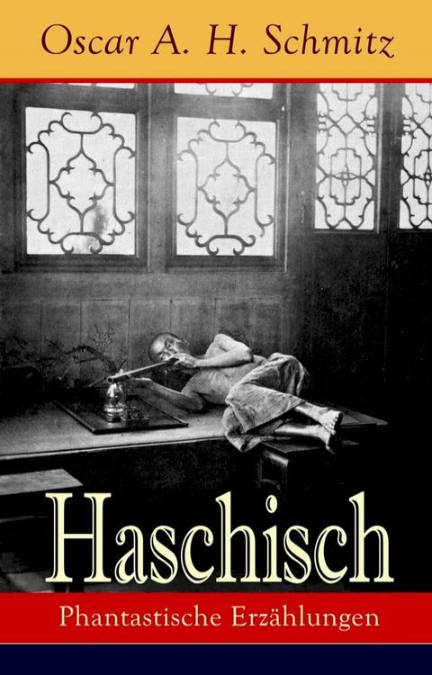 Haschisch: Phantastische Erz&auml;hlungen(Kobo/電子書)