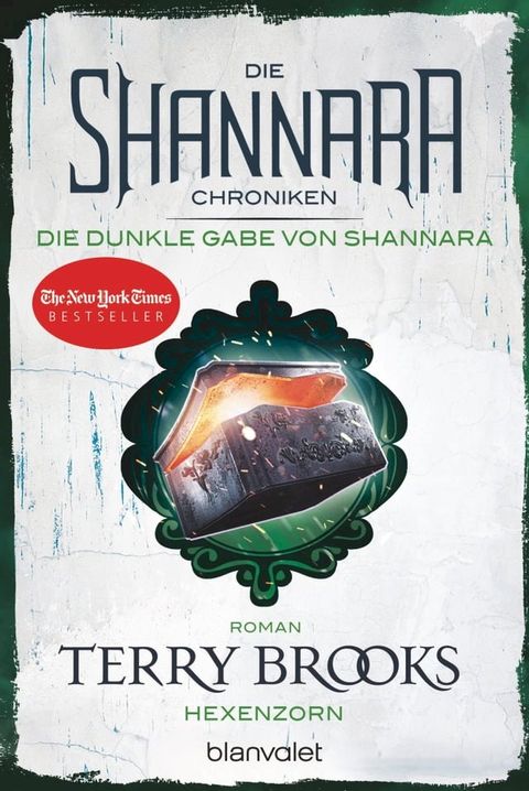 Die Shannara-Chroniken: Die dunkle Gabe von Shannara 3 - Hexenzorn(Kobo/電子書)