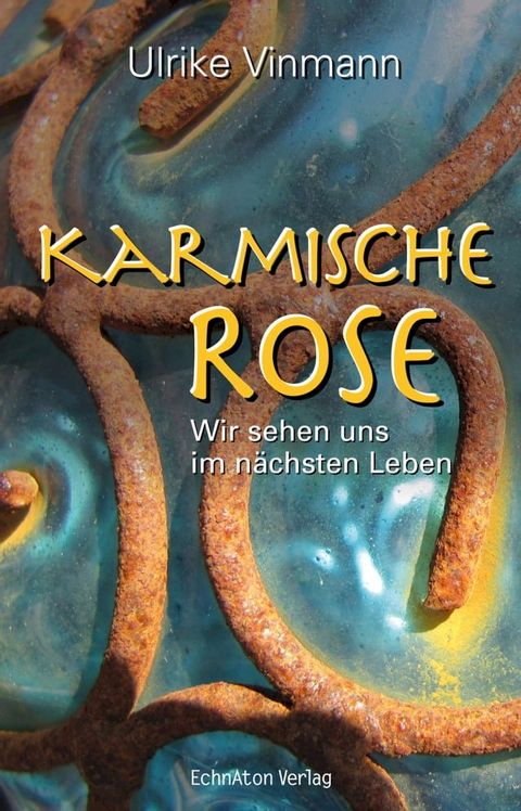 Karmische Rose(Kobo/電子書)