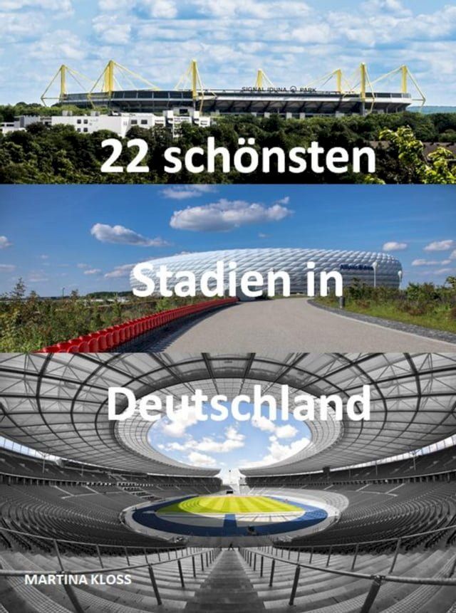  22 schönsten Stadien in Deutschland(Kobo/電子書)