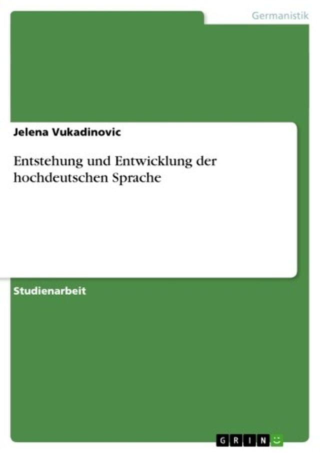  Entstehung und Entwicklung der hochdeutschen Sprache(Kobo/電子書)