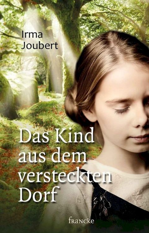 Das Kind aus dem versteckten Dorf(Kobo/電子書)