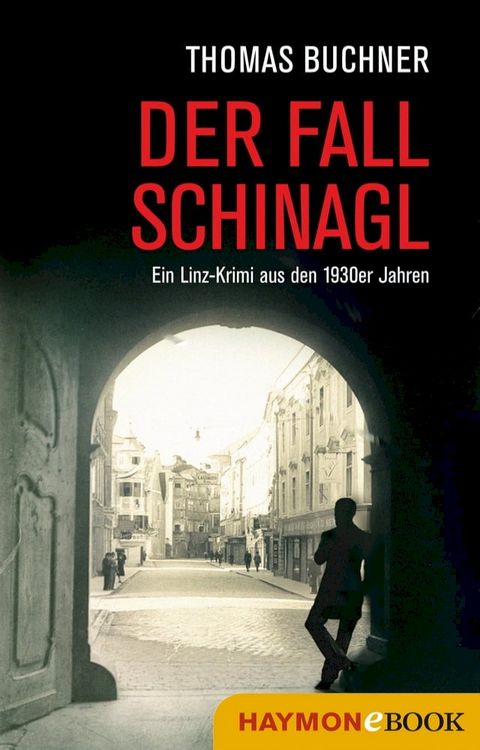 Der Fall Schinagl(Kobo/電子書)