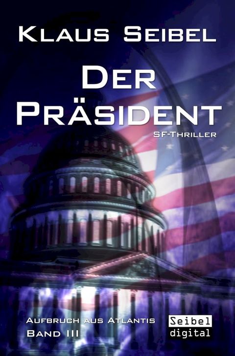 Der Präsident - SF-Thriller(Kobo/電子書)