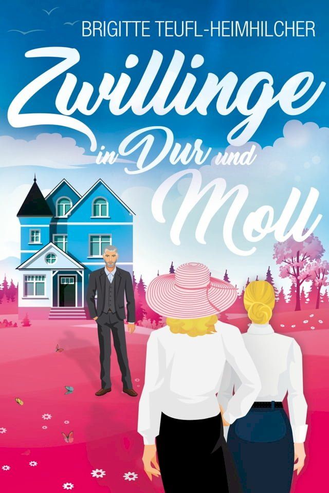  Zwillinge in Dur und Moll(Kobo/電子書)