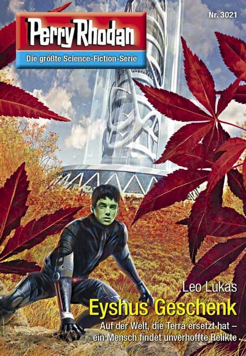 Perry Rhodan 3021: Eyshus Geschenk(Kobo/電子書)