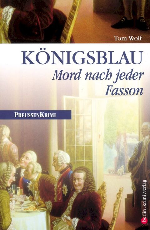 Königsblau - Mord nach jeder Fasson(Kobo/電子書)