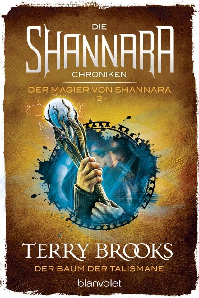  Die Shannara-Chroniken: Der Magier von Shannara 2 - Der Baum der Talismane(Kobo/電子書)