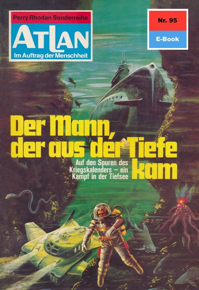  Atlan 95: Der Mann, der aus der Tiefe kam(Kobo/電子書)