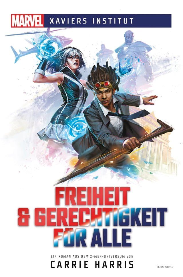  Marvel  Xaviers Institut - Freiheit & Gerechtigkeit für alle(Kobo/電子書)