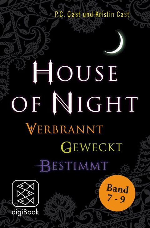 »House of Night« Paket 3 (Band 7-9)(Kobo/電子書)