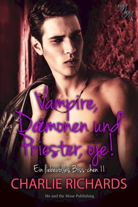 Vampire, D&auml;monen und Priester, oje!(Kobo/電子書)