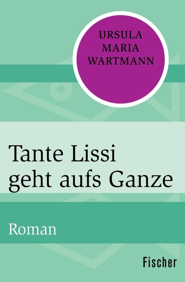  Tante Lissi geht aufs Ganze(Kobo/電子書)