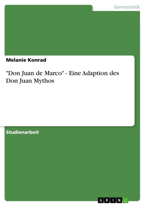 'Don Juan de Marco' - Eine Adaption des Don Juan Mythos(Kobo/電子書)